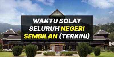 Waktu Solat Negeri Sembilan 2022 1443H 1444H Jakim