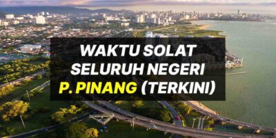 Waktu Solat Pulau Pinang 2022 1443H 1444H Jakim