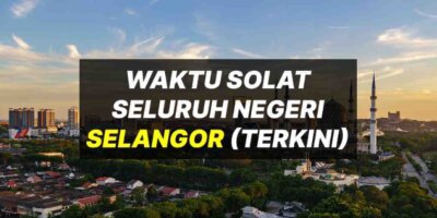 Waktu Solat Selangor 2022 1443H 1444H Jakim