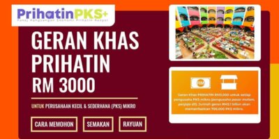 Permohonan GKP 2.0 Geran Khas PRIHATIN Dan Semakan GKP RM3,000 Untuk PKS