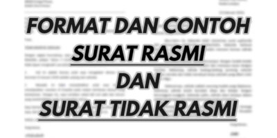 Format Surat Rasmi Dan Contoh Surat Rasmi Aduan Rayuan Permohonan