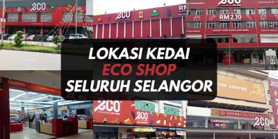 Lokasi Eco Shop Near Me Di Selangor