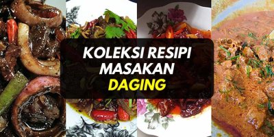 Koleksi Resepi Daging Yang Mudah Dan Sedap