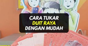 tukar duit raya