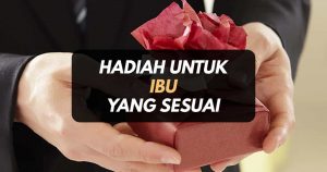 hadiah untuk ibu