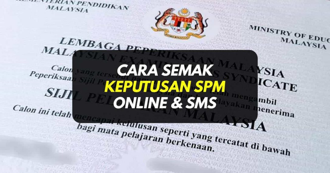 Cara Semakan Keputusan SPM 2020 Pada 10 Jun 2021