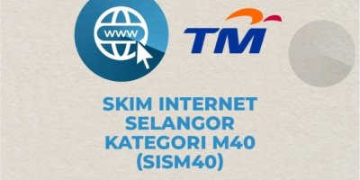 SISM40: Cara Daftar Skim Internet Selangor M40