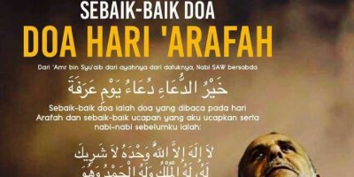 Doa Hari Arafah: Waktu Afdhal, Kelebihan & Contoh Doa