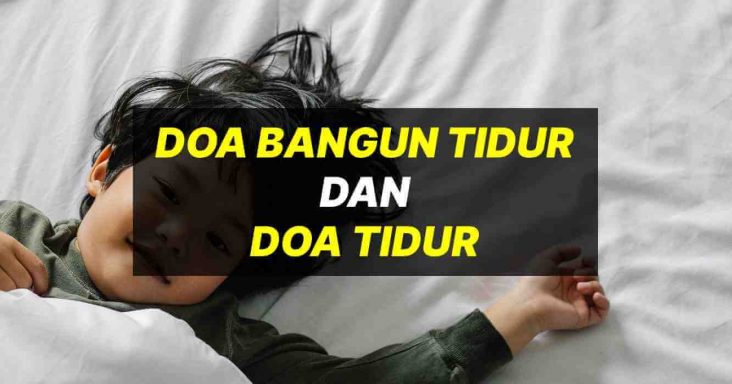 Doa Bangun Tidur Doa Tidur Bantuan Rumi Jawi Disediakan