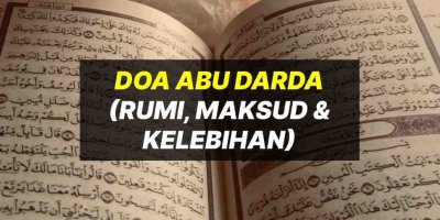 Doa Abu Darda (Bacaan Rumi & Maksud)