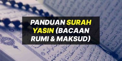 Bacaan Surah Yasin (Maksud Doa Yasin & Surah Yasin Rumi)