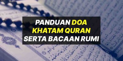 Doa Khatam Quran Ringkas (Panduan Jakim Dan Bacaan Rumi)