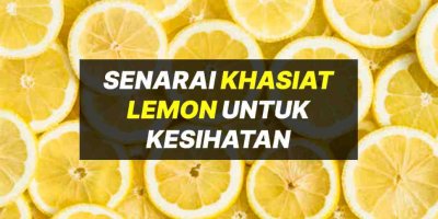 Senarai Khasiat Lemon Untuk Kesihatan