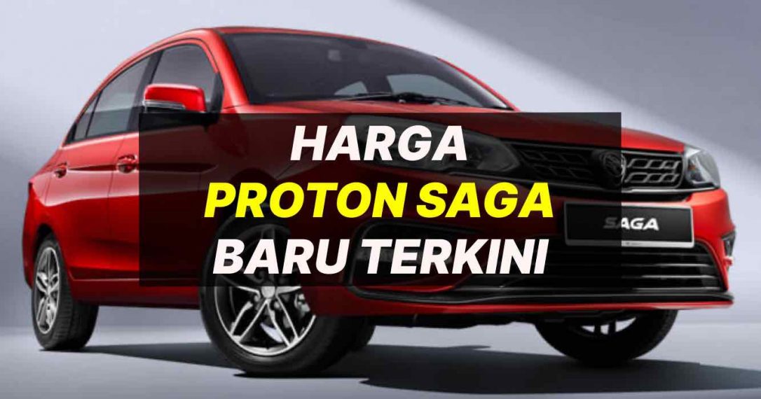 Senarai Harga Proton Saga Baru 2024