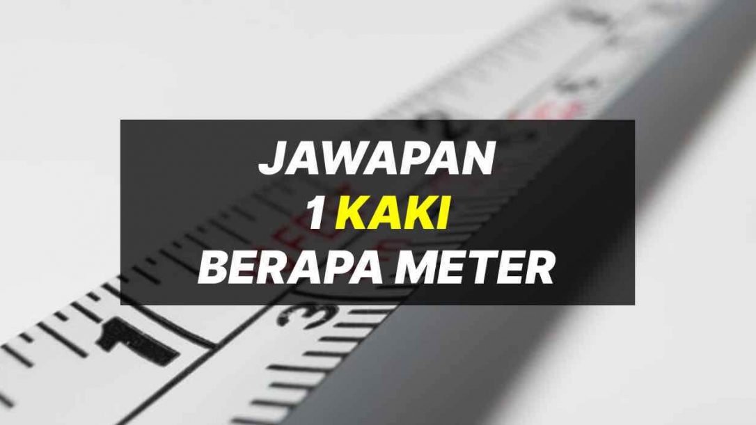 1 Kaki Berapa Meter Persegi Nadz my
