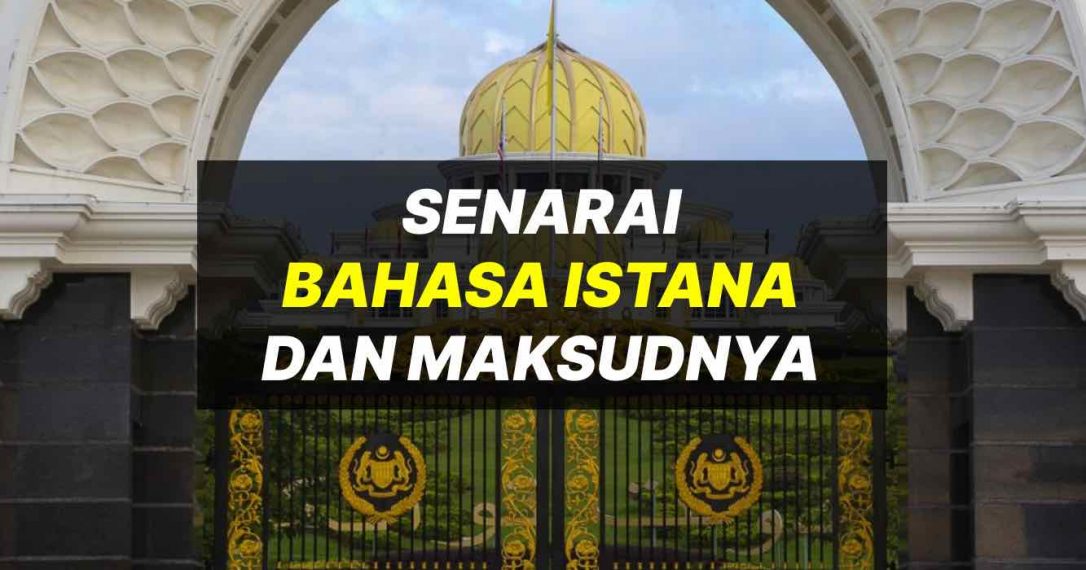 Contoh Bahasa Istana Dan Maksud Ayat