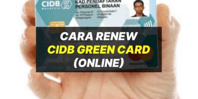 Cara Renew CIDB Green Card (Kad Hijau Pekerja CIDB)