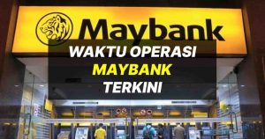 waktu operasi maybank