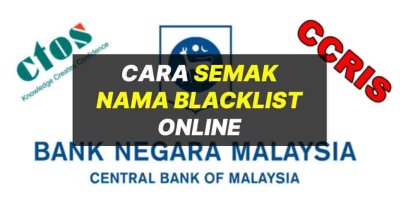 Cara Semak Nama Blacklist & Check Senarai Hitam Online