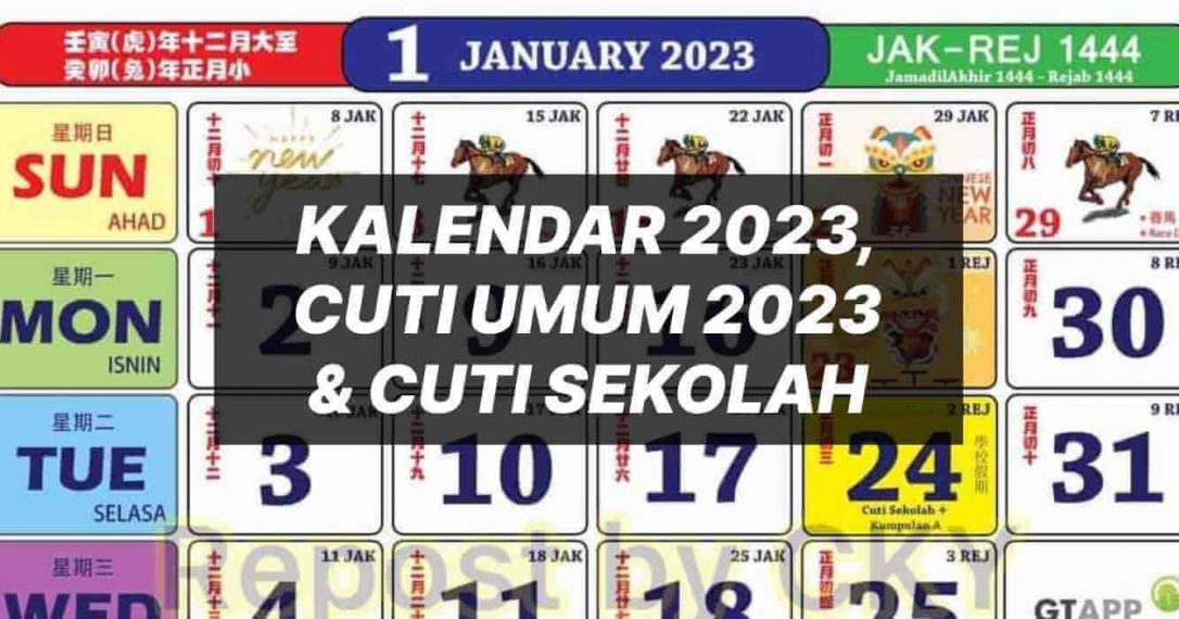 Kalendar 2023 Cuti Umum & Cuti Sekolah Malaysia Terkini