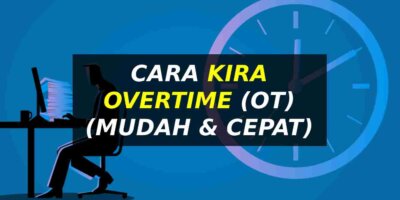 Cara Kira OT Overtime