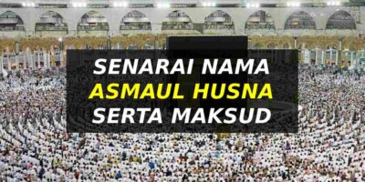 Asmaul Husna : Senarai 99 Nama-Nama Allah