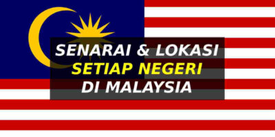 Senarai Negeri Di Malaysia