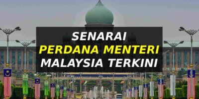 Senarai Perdana Menteri Malaysia Terkini
