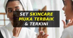 set skincare muka terbaik