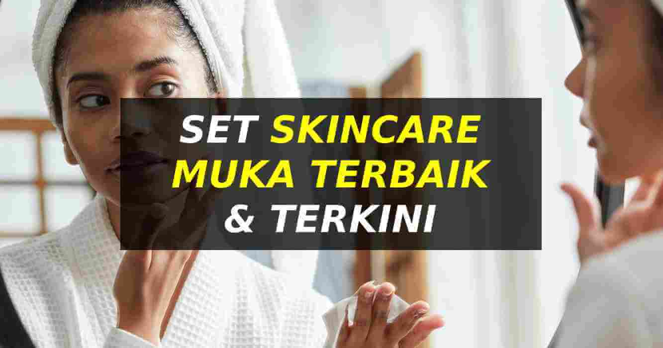 Set Skincare Muka Terbaik 2024
