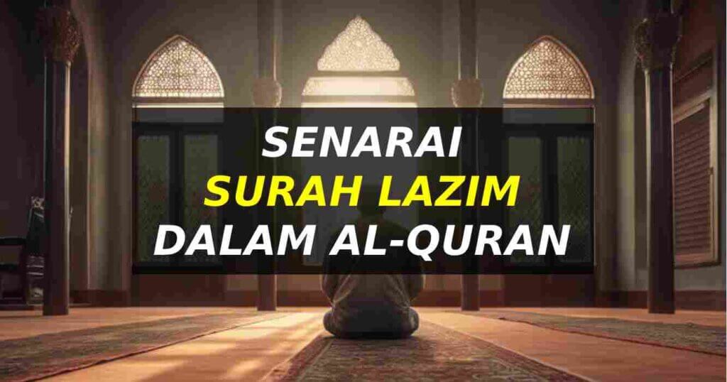 Senarai Surah Lazim dalam Al-Quran