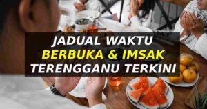 jadual waktu berbuka puasa terengganu