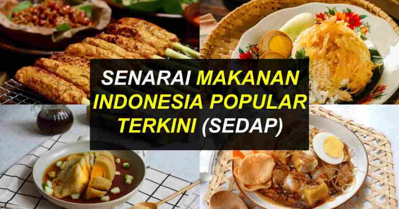 Makanan Indonesia Sedap & Popular