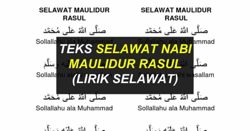 Teks Selawat Maulidur Rasul