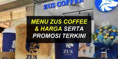Menu ZUS Coffee & Harga Terkini