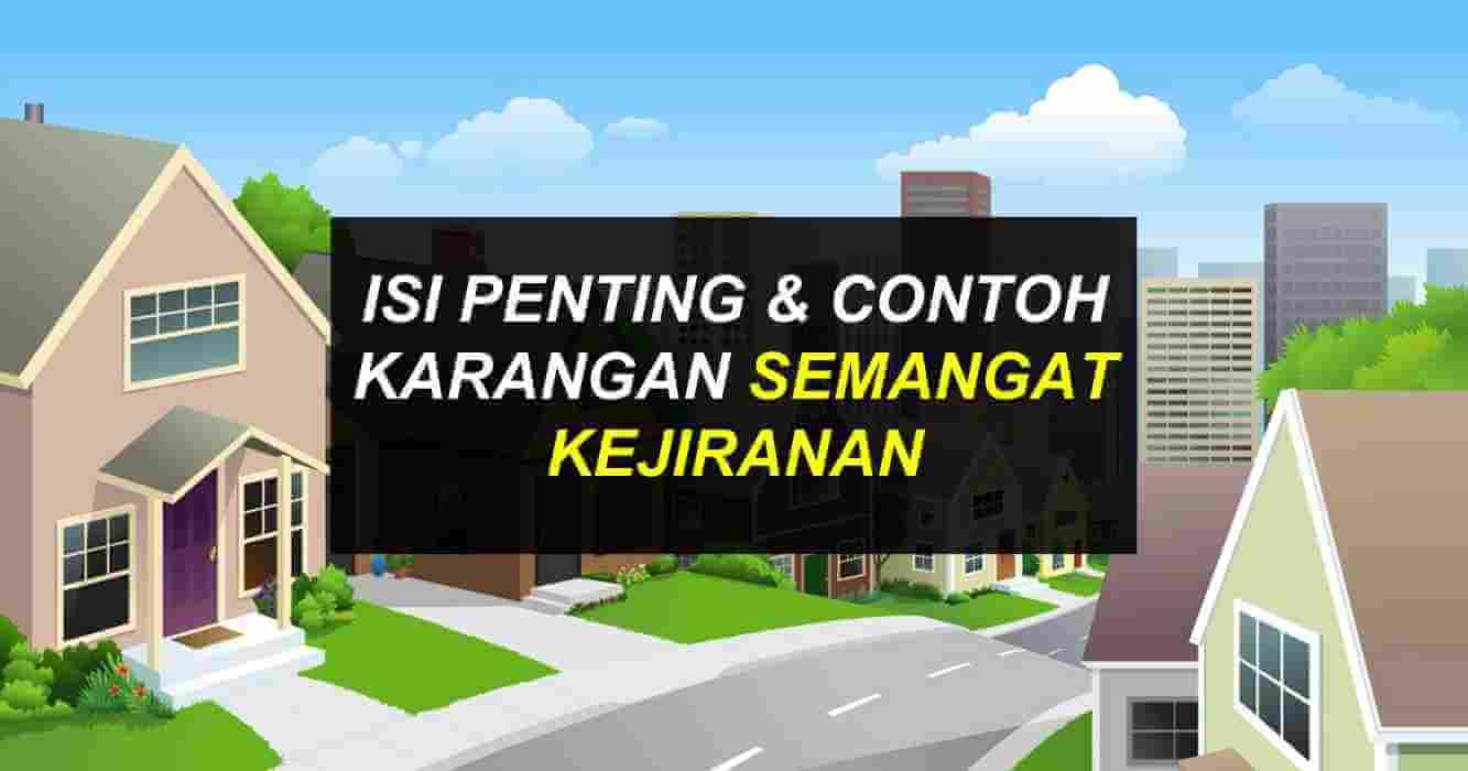 Contoh Karangan Semangat Kejiranan