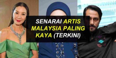 Senarai Artis Malaysia Paling Kaya Terkini