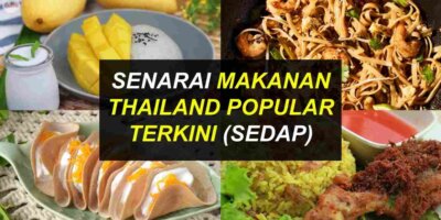 Makanan Thailand Sedap & Popular