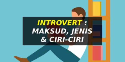 Introvert : Maksud & Ciri-Cirinya