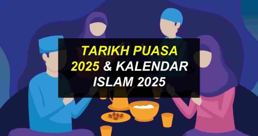 Ramadan 2025 Tarikh Mula Puasa 2025