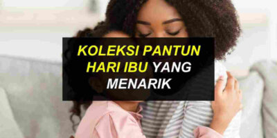 Koleksi Pantun Hari Ibu