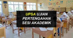 upsa ujian pertengahan sesi akademik