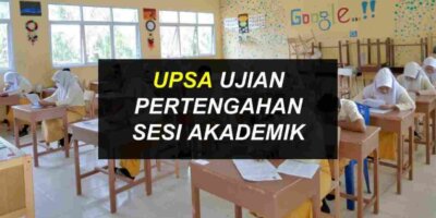 UPSA : Ujian Pertengahan Sesi Akademik