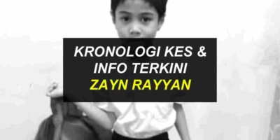 Zayn Rayyan : Kronologi Kes & Info Terkini