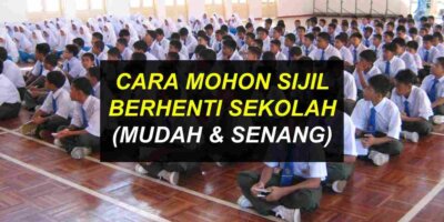 Sijil Berhenti Sekolah : Cara Mohon