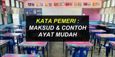 Kata Pemeri : Maksud & Contoh Ayat