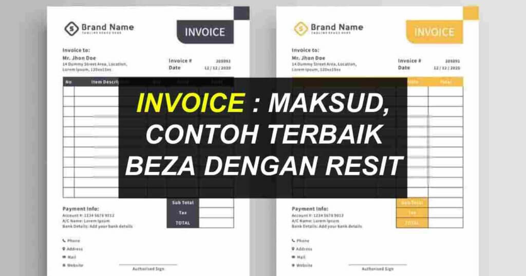 Invois : Maksud, Contoh, Kegunaan & Perbezaan Dengan Resit