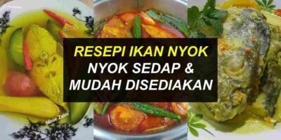 Resepi Ikan Nyok Nyok Sedap & Mudah