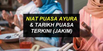 Niat Puasa Asyura (10 Muharam) & Tarikh JAKIM Terkini