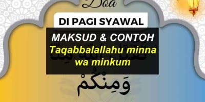 Taqaballahu minna wa minkum : Maksud & Contoh Ucapan